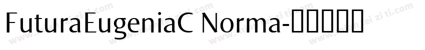 FuturaEugeniaC Norma字体转换
